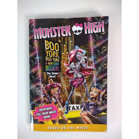 Monster High Boo York, Boo York a Monsterrific Musical! The Junior Novel 2015 - Picture 2 of 8